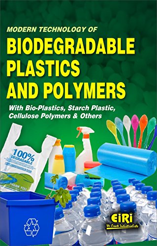 9789380772608: Modern Technology of Biodegradable Plastics and Polymers [Hardcover] [Jan 01, 2017] EIRI