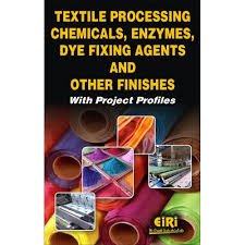 Imagen de archivo de Textile Processing Chemicals Enzymes Dye Fixing Agents and Other Finishes a la venta por Books Puddle