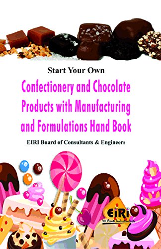 Stock image for Start Your Own Confectionery And Chocolate Products With Manufacturing And Formulations Hand Book for sale by Books Puddle