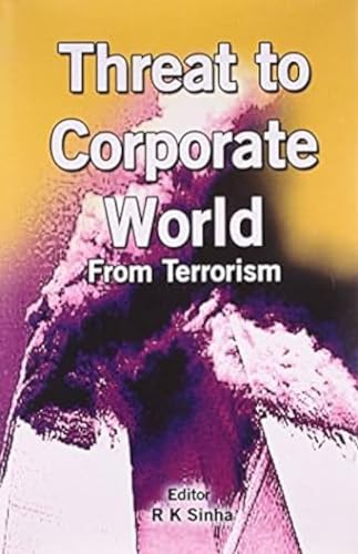 9789380828176: Threat to Corporate World From Terrorism