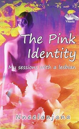 Stock image for The Pink Identity My Sessions with a Lesbian for sale by PBShop.store US
