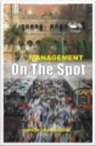 Stock image for Management on the Spot for sale by Majestic Books