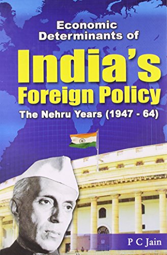 Stock image for Economic Determinants of India's Foreign Policy The Nehru Years 194764 for sale by PBShop.store US