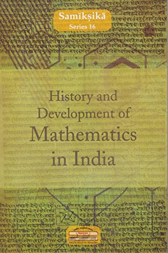 Beispielbild fr History and Development of Mathematics in india: Samiksika Series 16, 1st Edition zum Verkauf von Books in my Basket