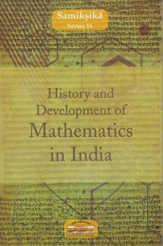 Stock image for History and Development of Mathematics in india: Samiksika Series 16, 1st Edition for sale by Books in my Basket