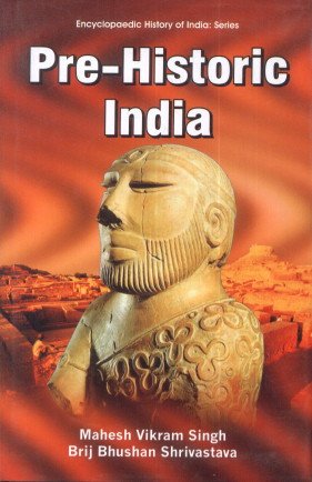 Stock image for Pre Historic India for sale by Books in my Basket