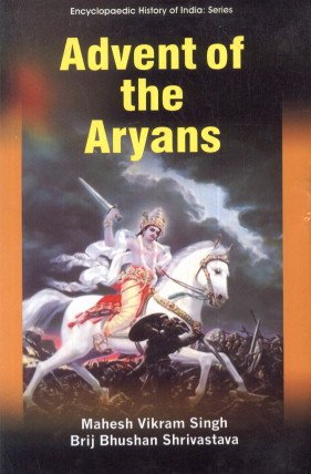 Stock image for Advent Of The Aryans for sale by Books in my Basket