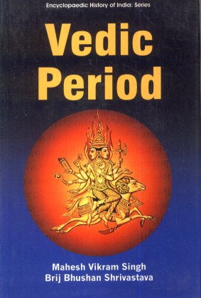 Vedic Period (9789380836553) by MAHESH VIKRAM