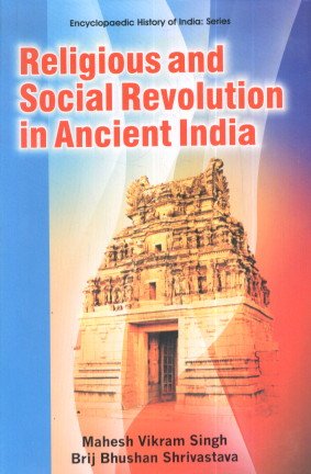 Stock image for Religious And Social Revolution In Ancient India for sale by Books in my Basket