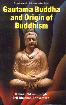 Stock image for Gautama Buddha And Origin Of Buddhism for sale by Books in my Basket