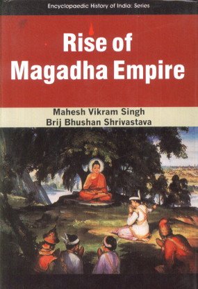 9789380836591: Rise of Magadha Empire