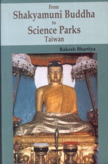 Imagen de archivo de From Shakyamuni Buddha to Science Parks Taiwan a la venta por Books in my Basket