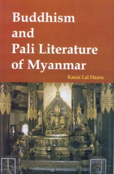 Imagen de archivo de Buddhism and Pali Literature of Myanmar a la venta por Books in my Basket