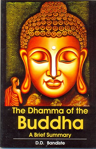 Imagen de archivo de The Dhamma of the Buddha: A Brief Summary a la venta por Books in my Basket