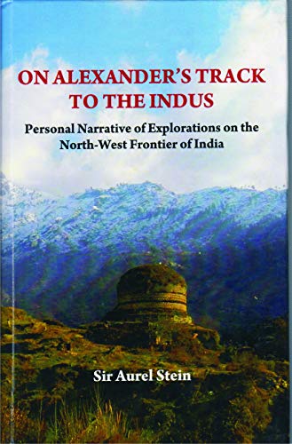 Stock image for On Alexander's Track to the Indus for sale by Books Puddle