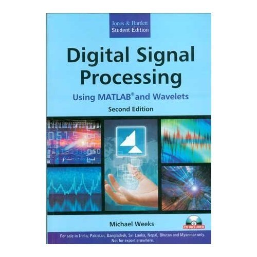 9789380853673: Digital Signal Processing Using MATLAB & Wavelets