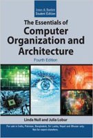 9789380853949: The Essentials of Computer Organization and Architecture by Linda Null (2015-07-31)