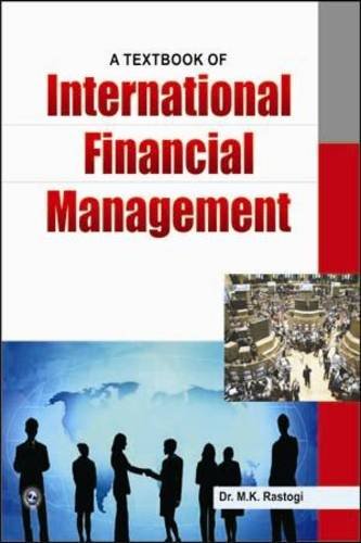 Beispielbild fr A Textbook of International Financial Management zum Verkauf von Books Puddle