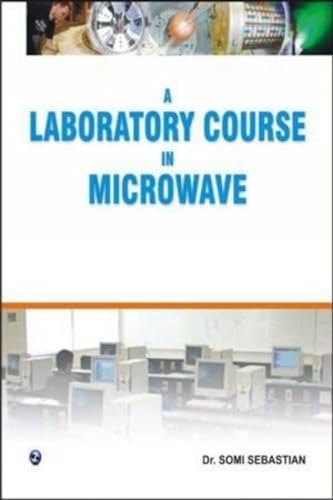 Imagen de archivo de A Laboratory Course in Microwave a la venta por Books Puddle