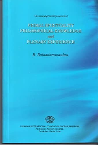 Stock image for Primal Spirituality, Philosophical Knowledge and Plenary Experience for sale by Books Puddle