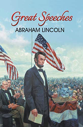 Great Speeches of Abraham Lincoln (9789380914336) by Abraham Lincoln