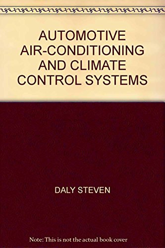Imagen de archivo de Automotive Airconditioning And Climate Control Systems a la venta por Books in my Basket