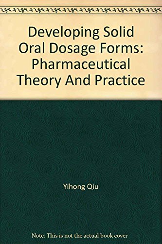 Beispielbild fr Developing Solid Oral Dosage Forms: Pharmaceutical Theory And Practice zum Verkauf von Mispah books