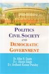Stock image for Politics Civil Society and Democratic Government for sale by dsmbooks