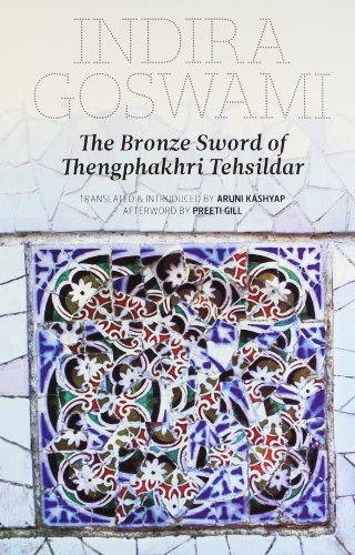 Beispielbild fr The Bronze Sword of Tengphakhri Tehsildar and The Blue-Necked Braja zum Verkauf von dsmbooks