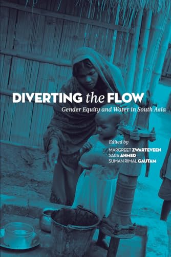 9789381017203: Diverting the Flow: Gender Equity and Water in South Asia