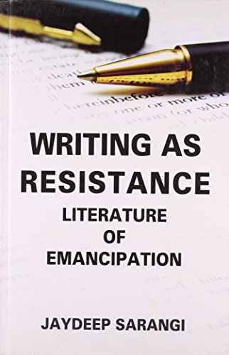 Stock image for Writing As Resistance: Literature Of Emancipation for sale by Books in my Basket