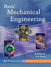 9789381075357: Basic Mechanical Engineering