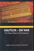 Stock image for Kautilya : On War the Military Wisdom of the Arthasastra for sale by Vedams eBooks (P) Ltd