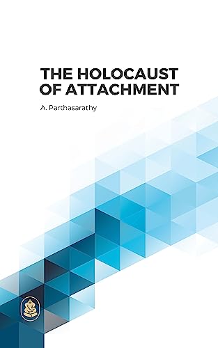 Beispielbild fr The Holocaust of Attachment zum Verkauf von WorldofBooks