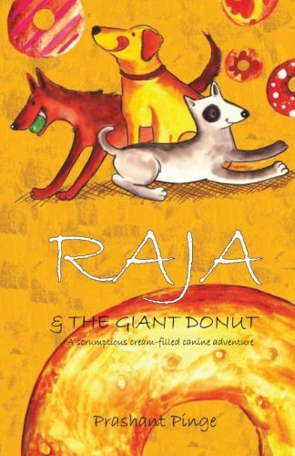9789381115916: Raja & The Giant Donut