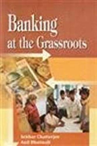 Stock image for Banking at the Grassroots for sale by Vedams eBooks (P) Ltd