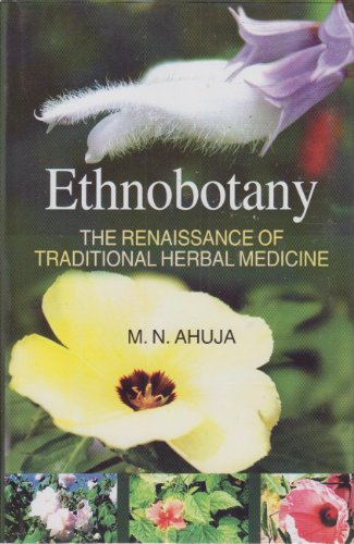Stock image for Ethnobotany the renaissance of traditional herbal medicine for sale by dsmbooks