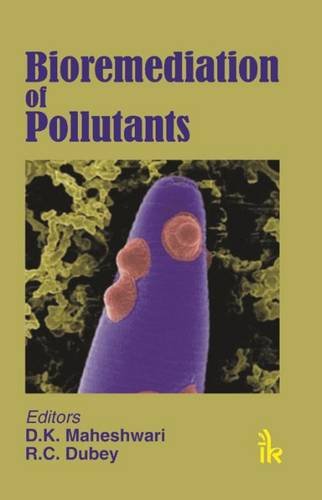 Stock image for Bioremediation of Pollutants for sale by Vedams eBooks (P) Ltd