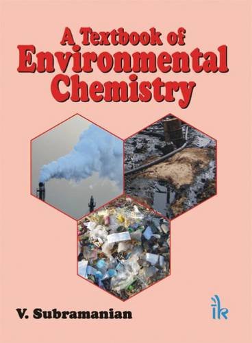 9789381141199: A Textbook of Environmental Chemistry