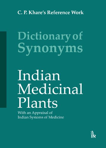 Imagen de archivo de Dictionary of Synonyms Indian Medicinal Plants With An Appraisal of Indian Systems of Medicine a la venta por Books in my Basket