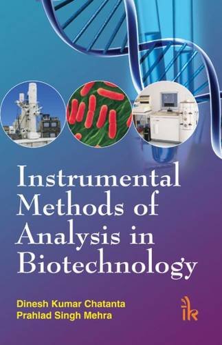 9789381141380: Instrumental Methods of Analysis in Biotechnology