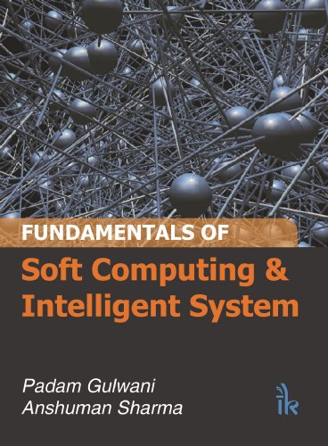 Beispielbild fr Fundamentals of Soft Computing and Intelligent System zum Verkauf von Anybook.com