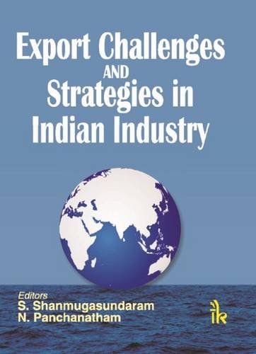 Beispielbild fr Export Challenges And Strategies In Indian Industry zum Verkauf von Books in my Basket