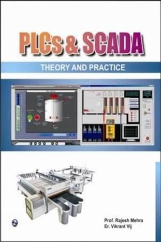 9789381159118: Plcs & Scada - Theory and Practice