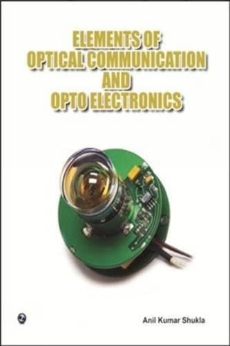 Stock image for Elements of Optical Communication and Optoelectronics for sale by Books Puddle