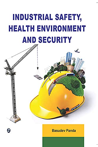 9789381159439: Industrial Safety, Health Environment and Security