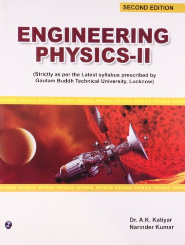 Stock image for Engineering Physics - II : for B.E./B.tech. Strictly as per the Latest Syllabus Prescribed by G.B. Technical University, Lucknow for sale by Books Puddle