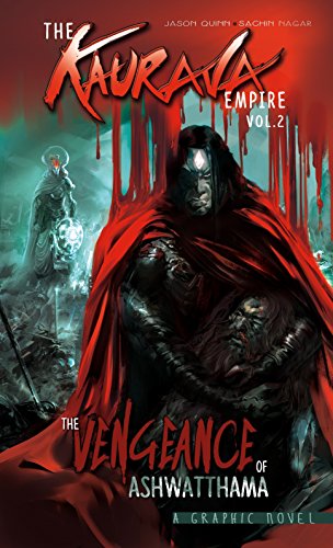 9789381182000: The Kaurava Empire: Volume Two: The Vengeance of Ashwatthama (Campfire Graphic Novels)