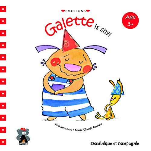 Stock image for Galette Is Shy for sale by Books in my Basket