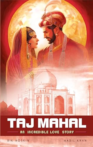 Imagen de archivo de The Taj Mahal: An Incredible Love Story (Campfire Graphic Novels) a la venta por SecondSale